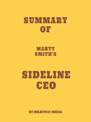 cover image of Summary of Marty Smith's Sideline CEO